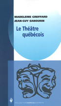 Théâtre québécois (Le)